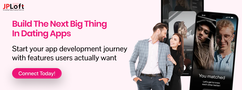 Build the Next Big Thing in Dating Apps